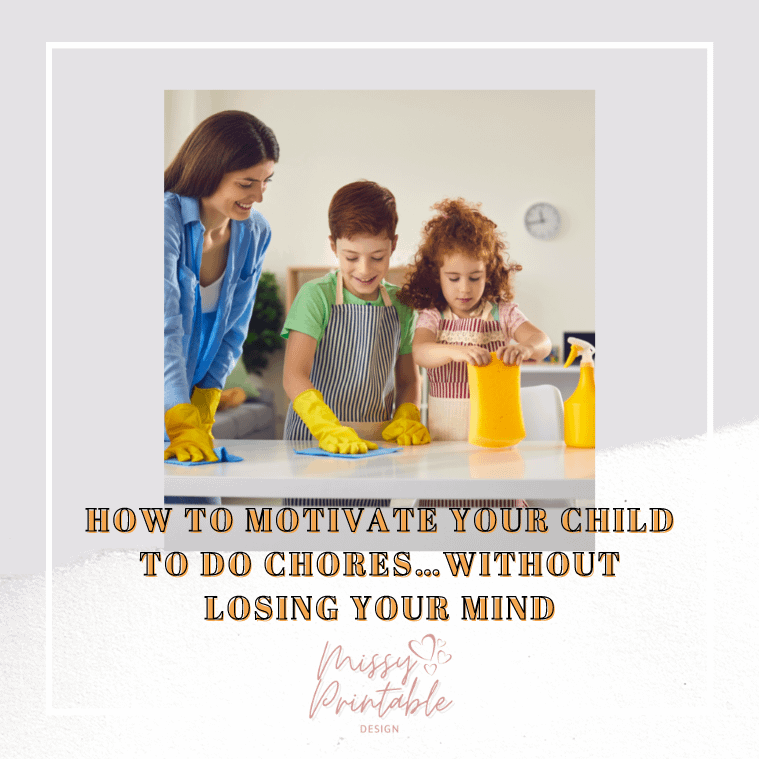 Motivate Your Child to Do Chores